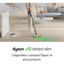 Aspirateur balai DYSON V12 Detect Slim Absolute